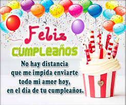 Nada en la vida hay que temer, solo hay que comprenderlo. Feliz Cumpleanos Mi Amor A Pesar De La Distancia