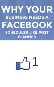 Why Your Business Needs A Facebook Scheduler Like Post Planner Planner Success Strategies Blog Planner
