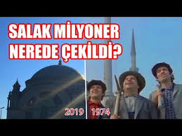 Salak Milyoner Yesilcam Filmleri Nerede Cekildi 9 Youtube