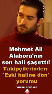 Mehmet Ali Alabora Nin Son Hali Sasirtti Takipcilerinden Eski Haline Don Yorumu 2020 Yorum Takipci Haber