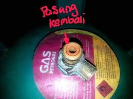 Tanpa menunggu tabung gas datang. Cara Pasang Kepala Gas Petronas