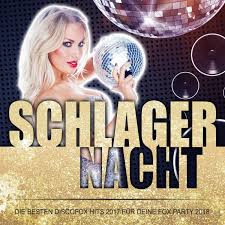 Schlager Nacht - Die besten Discofox Hits 2017 für deine Fox Party 2018 on  Spotify