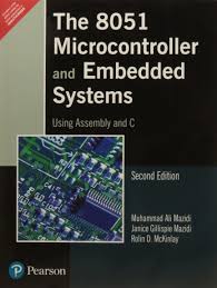 The sixth edition of this book covers the key topics in computer organization and embedded systems. Pdf The 8051 Microcontroller And Embedded Systems Using Assembly And C By Janice Gillispie Mazidi Muhammad Ali Mazidi And Rolin D Mckinlay Book Free Download Easyengineering