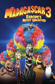 Madagascar 3 Europe S Most Wanted 2012 Kid Movies Madagascar Movie Wanted Movie