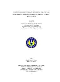 Sebagai anggota kelompok kerja (pokja) inklusif kab. Evaluasi Penyelenggaraan Pendidikan Inklusif Bagi Anak Berkebutuhan Khusus Di Sd Negeri Bangunrejo 2 Yogyakarta