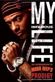 Mobb deep's publicist confirmed the rapper's death in a statement to rolling stone. My Infamous Life The Autobiography Of Mobb Deep S Prodigy Amazon De Johnson Albert Prodigy Checkoway Laura Fremdsprachige Bucher