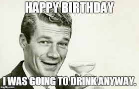 Do you feel like sending a birthday meme that is funny, sarcastic, or borderline rude? Top 200 Original And Funny Happy Birthday Memes Sarcastic Happy Birthday Funny Happy Birthday Meme Happy Birthday Funny