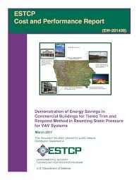 EW-201408) Demonstration of Energy Savings in Commercial Buildings for  Tiered Trim and Respond Method in Resetting Static Press