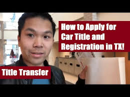 Meet the federal and state requirements. How To Apply For A Car Title And Registration In Texas Transfer Title After Moving Sale Youtube