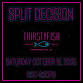 Split Decision @ Thirsty Fish event image