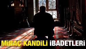 İki rekatte bir selam verilerek kılınacak olan namaz on iki rekat ile bitirilir. Mirac Kandili Ibadetleri Neler Mirac Kandili Namazi Ve Duasi Yasam Haberleri