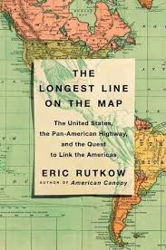 Chronicles The Epic Quest To Connect The Americas Via The Pan American Highway Detailing How Its Construction And Evolut Pan American Highway Pan American Map