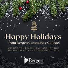 Bergen Community College Christmas Concert 2021 Happy Holidays From Bergen Bergen Community College