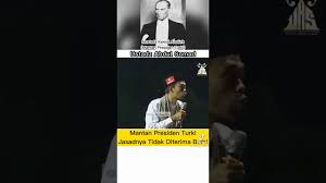 Dia merupakan presiden turki yang pertama. Jasad Yg Tak Diterima Bumi Mustafa Kemal Ataturk Youtube