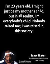 Afeni shakur, mother of the late tupac shakur, watches an african drum ceremony on sept. Tupac Quotes About Mothers Quotesgram