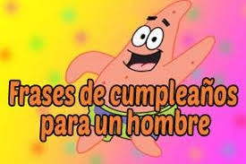 Mensaje de cumpleaños para hombre formal. Frases Mensajes De Feliz Cumpleanos Para Hombres