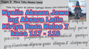 Gak kunci jawaban yg kelas 12 revisi yaa. Nyalin Aksara Jawa Ing Aksara Latin Kirtya Basa Kelas 7 Hal 117 118 Youtube