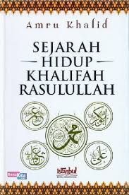Beliau hidup sekitar 90 tahun, dan menghabiskan. Buku Sejarah Hidup Khalifah Rasulullah Toko Buku Online Bukukita