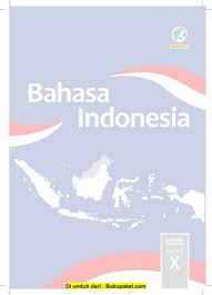 Informasi apa saja yang disampaikan dalam teks tersebut? Buku Siswa Bahasa Indonesia Kelas 10 Revisi 2017 Pages 1 50 Flip Pdf Download Fliphtml5