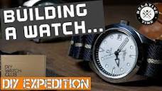 Building A Watch with DIY Watch CLub. DIY Expedition Review - YouTube