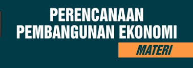 Proses perubahan di masyarakat yang terencana dan terkendali untuk mencapai. Perencanaan Pembangunan Ekonomi Pengertian Unsur Tujuan Ciri Ciri