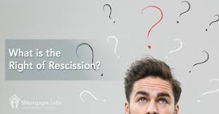 Rescission defined and explained with examples. What Is The Right Of Rescission Mortgage Info