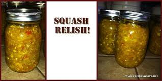 Squash Relish Recipe Squash Relish Canning Recipe Canning Recipes Relish Recipes