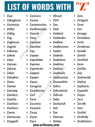 If you've recently had an encounter with your generation z kids or grandkids and had absolutely no idea what was being said, then you're not alone. Words That Start With Z Useful List Of 300 Words With Z Best Scrabble Words Good Vocabulary Words Scrabble Words