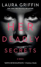 Her Deadly Secrets : Griffin, Laura: Amazon.sg: Books