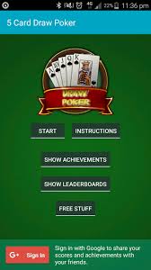 Compete against your own high score and watch your game improve. Five Card Draw Poker Free For Android Apk Download