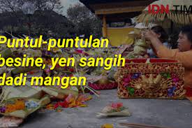 Pertanyaan baru di bahasa lain. Pepatah Bahasa Bali