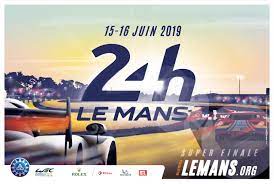 Annulation 24h du mans moto 2021. The Poster For The 2019 24 Hours Of Le Mans Unveiled 24h Lemans Com
