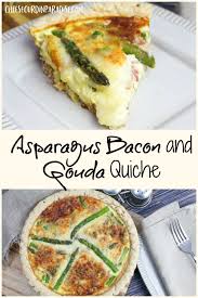 Asparagus Bacon And Gouda Quiche Recipe In 2020 Easy Cooking Recipes Recipes Bacon