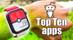 Reddit Best Apple Watch Apps Top 10 Pick Youtube
