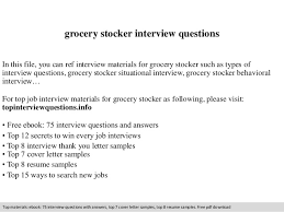 Here is how to make your resume keyword friendly and while still showing your personality to get you the interview. Grocery Stocker Interview Questions