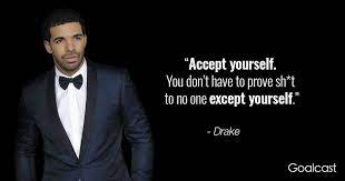 19 Drake Quotes To Inspire You To Become Better Every Day Drake Quotes Drake Quotes About Love Inspirational Quotes