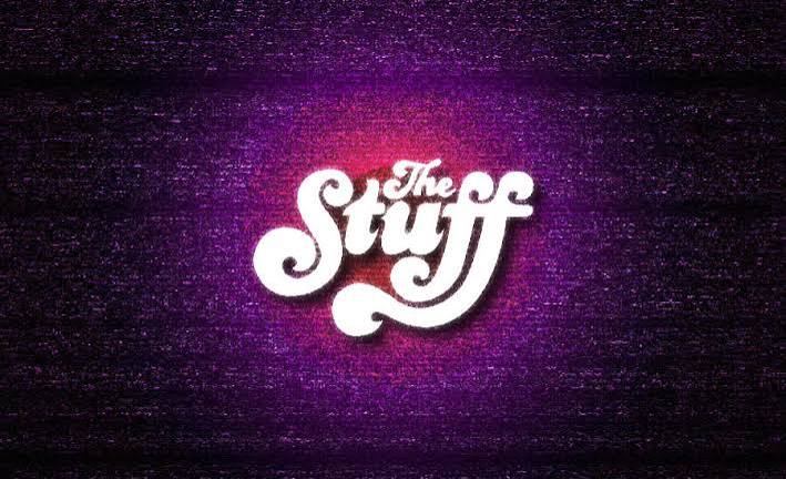 What Went Right With… The Stuff – WHAT WENT RIGHT WITH…?