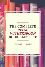 Reese Witherspoon S Book Club Is One Of The Most Popular Celebrity Book Clubs And This Is An Updated Ree In 2020 Book Club List Book Club Reads Reese Witherspoon Book