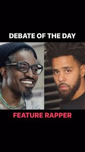 Andre 3000 or J. Cole