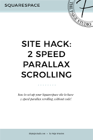 Squarespace Hack Advanced 2 Speed Parallax Scrolling Paige Brunton Squarespace Templates Squarespace Designer Courses Squarespace Website Design Squarespace Hacks Squarespace Tutorial