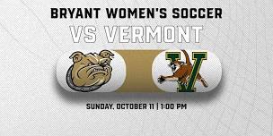 Bryant Women's Soccer vs. Vermont