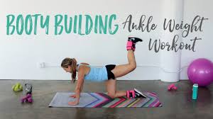 booty building ankle weight workout