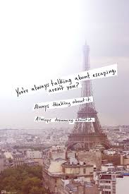Escape Quotes on Pinterest | Adrenaline Quotes, Spa Quotes and ... via Relatably.com