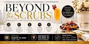 Beyond the Scrubs: A Networking Brunch for Professionals