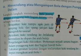 Sebutkan 4 teknik dasar dalam permainan sepak bola. Sebutkan 4 Gerakan Mengumpan Atau Menendang Bola Dengan Kaki Bagian Dalam Enak
