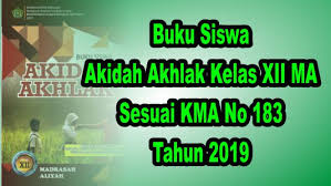 Demikianlah postingan tentang rpp akidah akhlak kelas xii ma lengkap ini, dengan harapan dapat digunakan. Buku Siswa Akida Akhlak Kelas Xii Ma Sesuai Kma 183 Tahun 2019 Mitra Kuliah