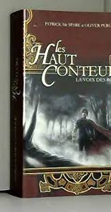 Les Hauts Conteurs -La voix des rois-Tome 1