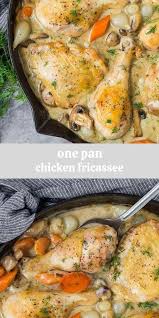 Chicken Fricassee Recipe One Pan Recipe Chicken Fricassee Chicken Carrots Recipe Chicken Dinner Recipes