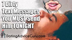 7 Dirty Text Messages You Must Send Him Tonight Youtube 7 dirty text messages you must send him tonight