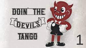 What does devil's tango mean
